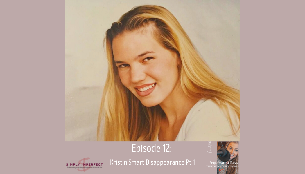 Ep 12: Kristin Smart